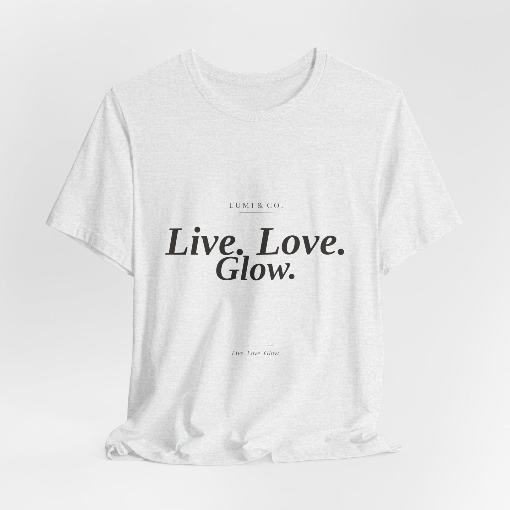 Lumi & Co. | "Live. Love. Glow." Signature Tee — Premium - Lumi & Co