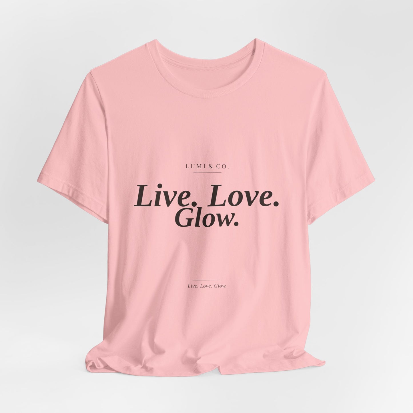 Lumi & Co | Lumi & Co. | "Live. Love. Glow." Signature Tee — Premium - Professional Anti Aging Device at Home