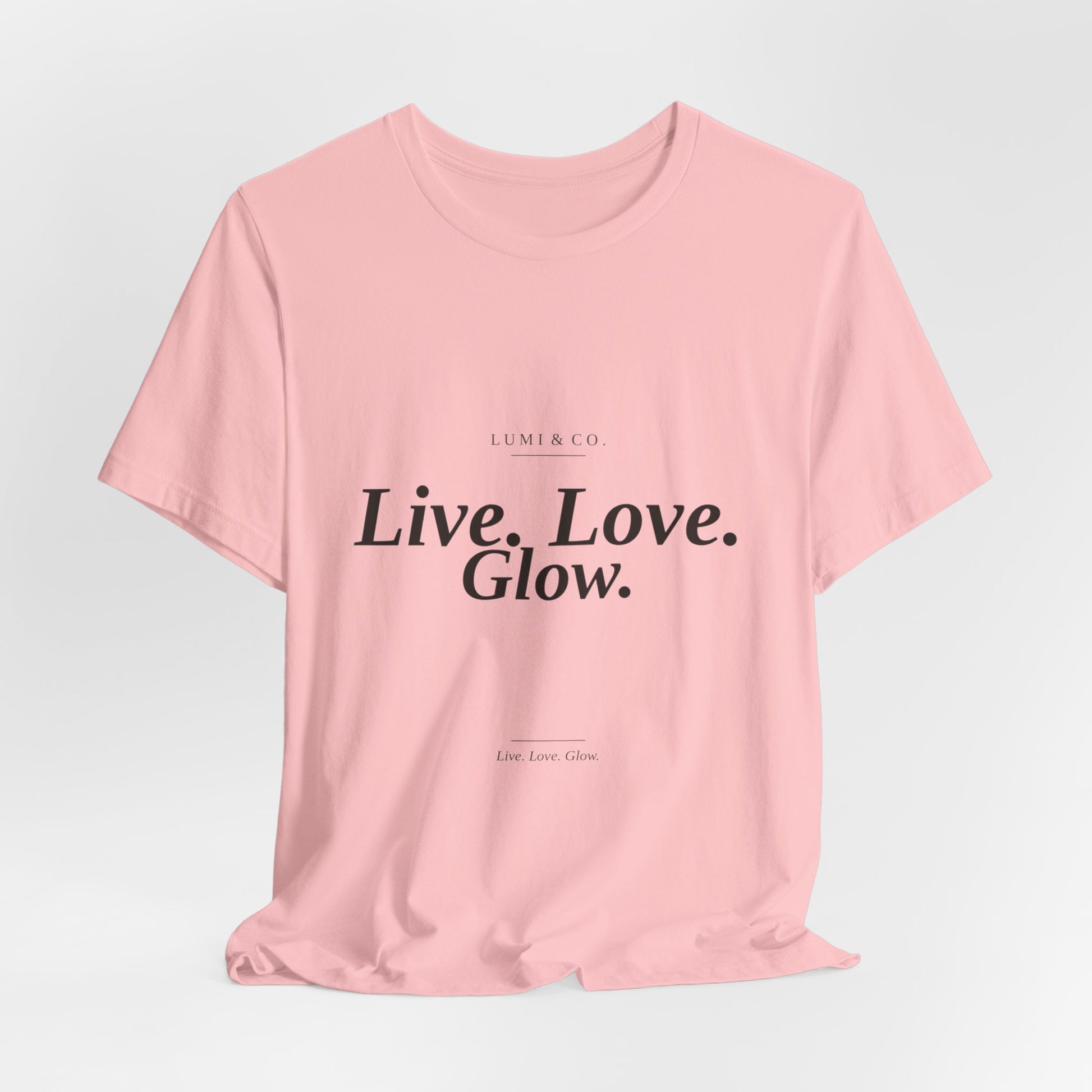 Lumi & Co. | "Live. Love. Glow." Signature Tee — Premium - Lumi & Co