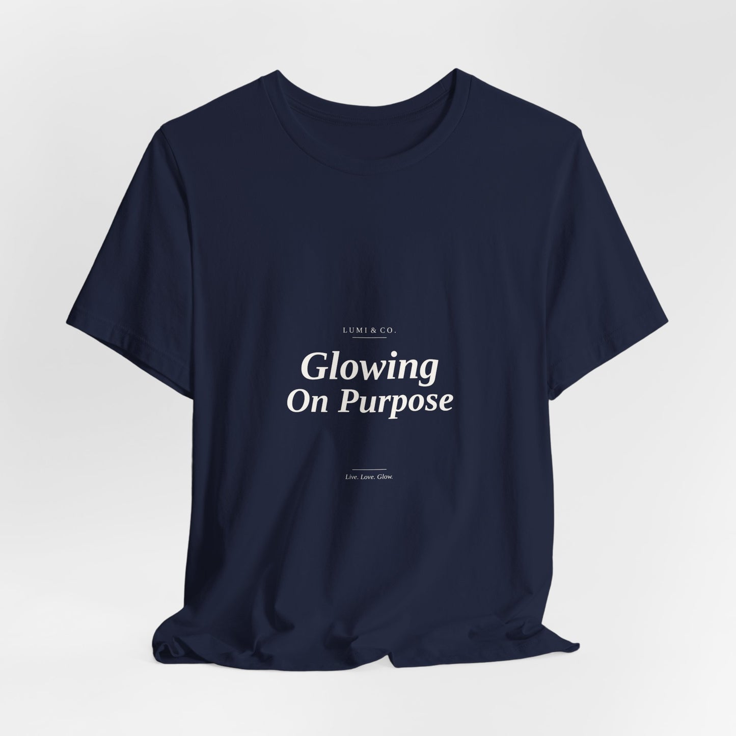 Lumi & Co | Lumi & Co. | "Glowing On Purpose" Tee - Professional Anti Aging Device at Home
