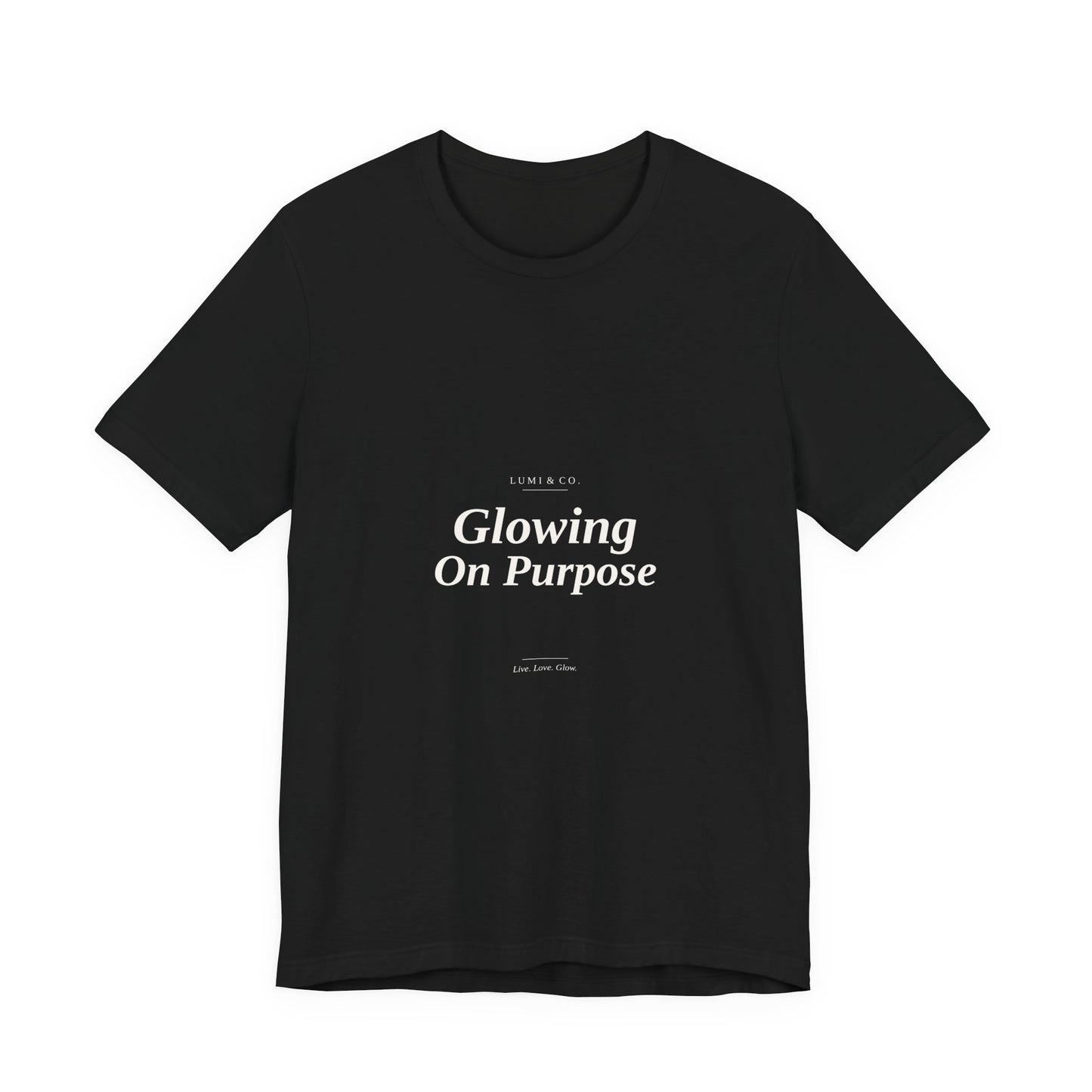 Lumi & Co | Lumi & Co. | "Glowing On Purpose" Tee - Professional Anti Aging Device at Home