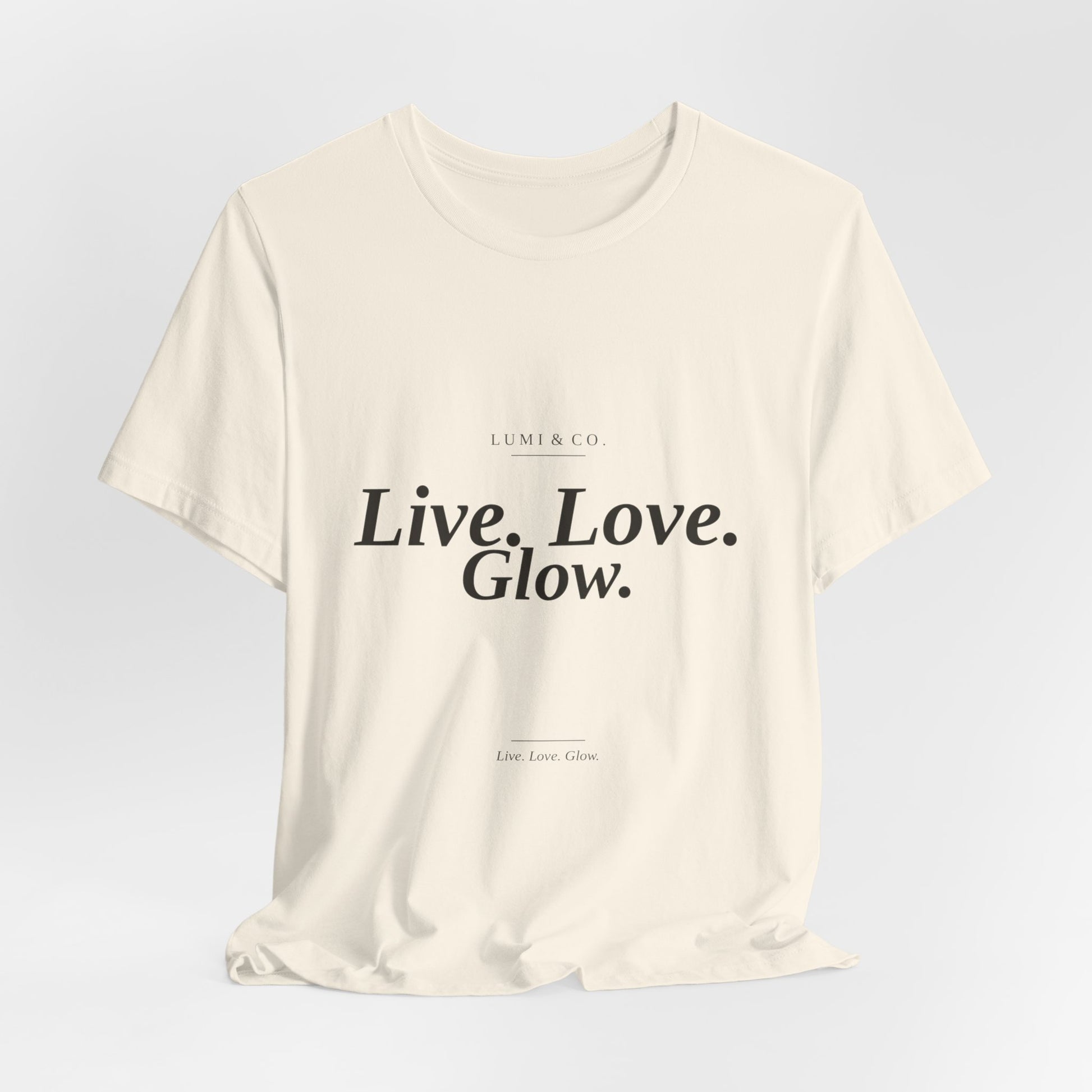 Lumi & Co. | "Live. Love. Glow." Signature Tee — Premium - Lumi & Co
