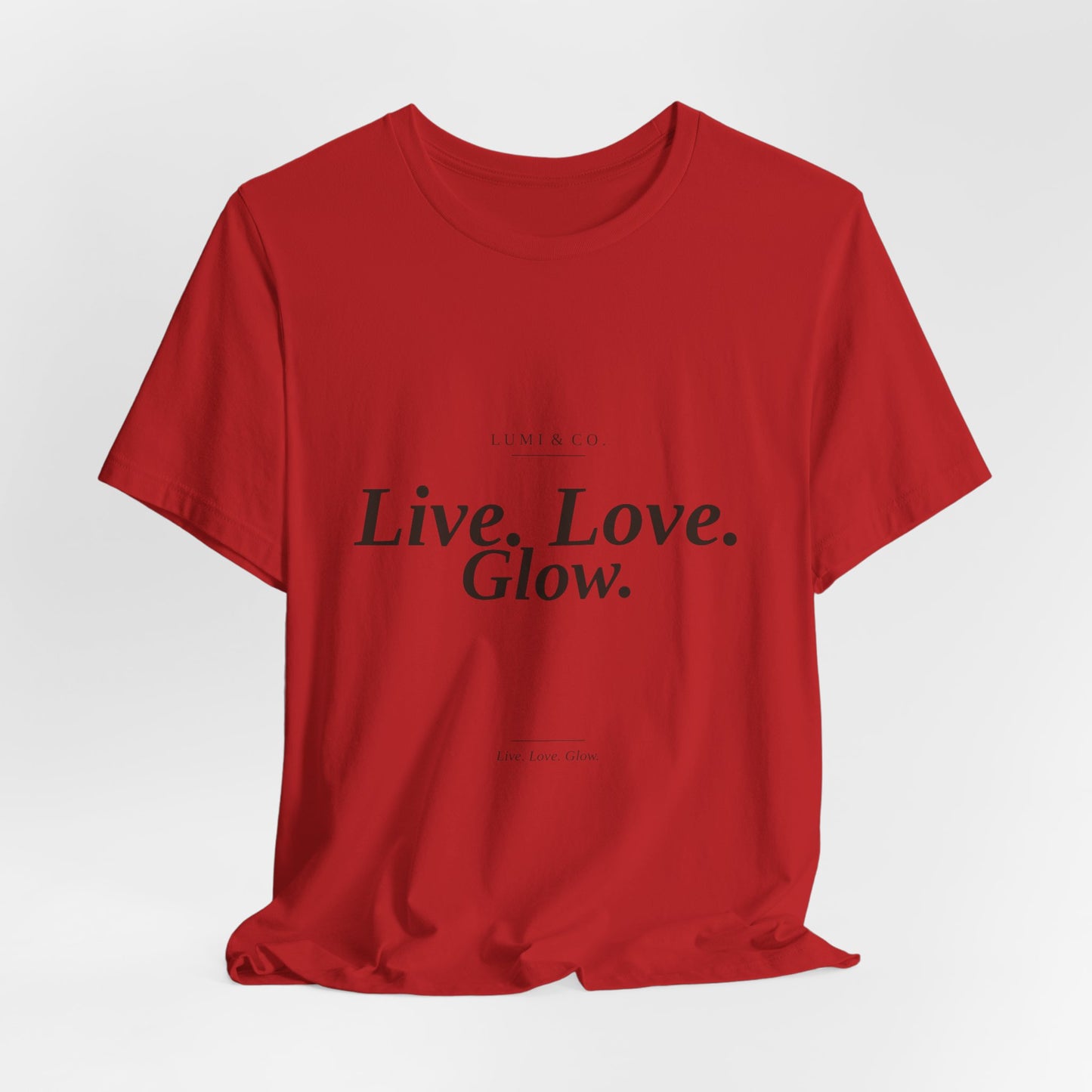 Lumi & Co | Lumi & Co. | "Live. Love. Glow." Signature Tee — Premium - Professional Anti Aging Device at Home
