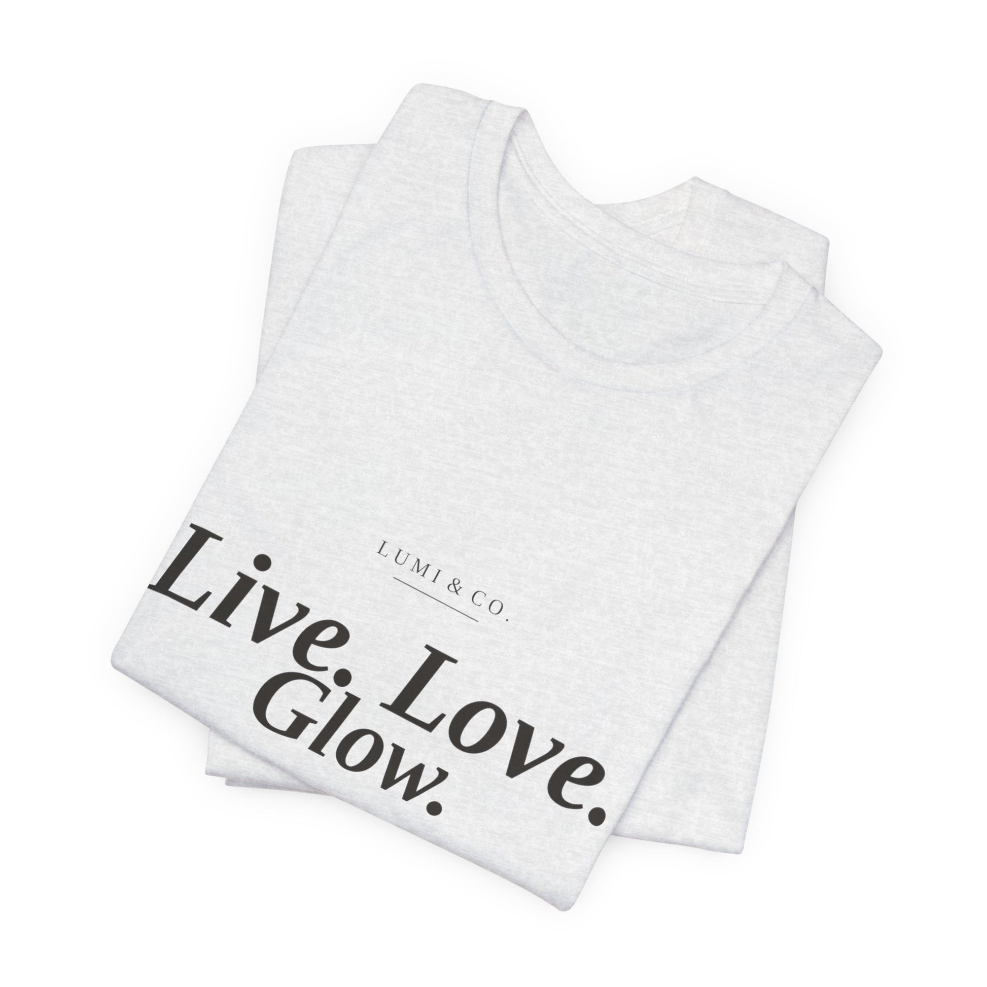 Lumi & Co. | "Live. Love. Glow." Signature Tee — Premium - Lumi & Co