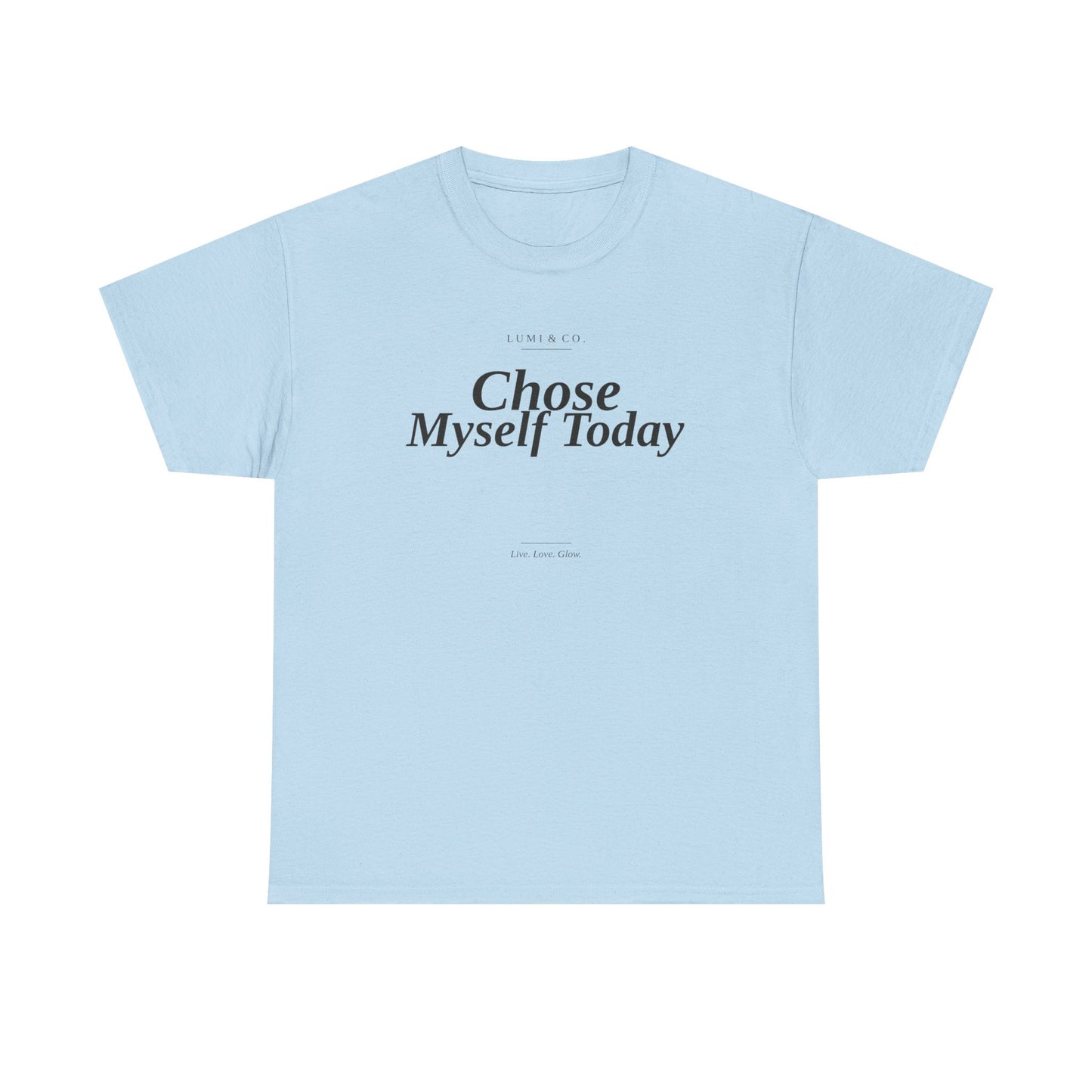 Lumi & Co | Lumi & Co. | "Chose Myself Today" Tee — Premium - Professional Anti Aging Device at Home