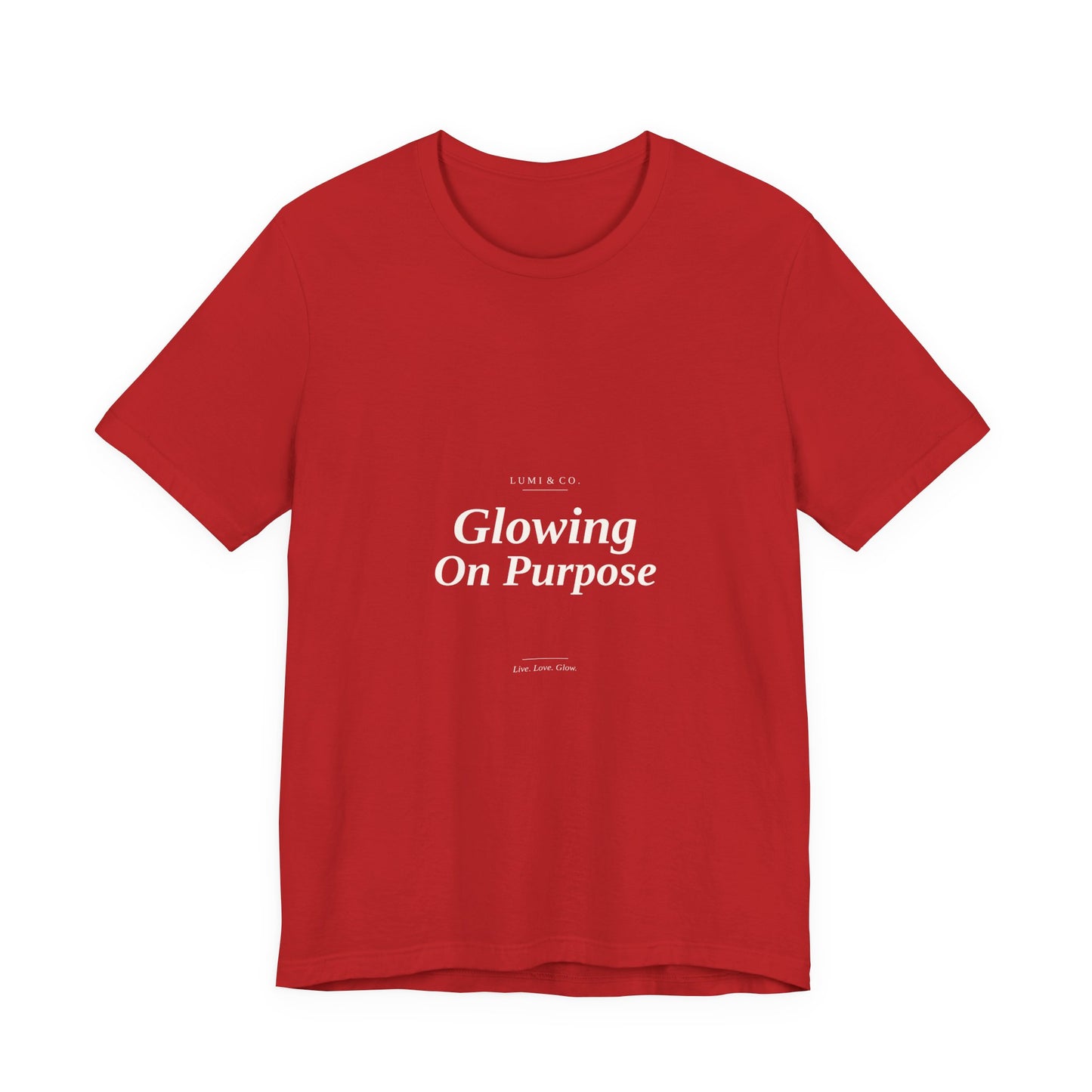 Lumi & Co | Lumi & Co. | "Glowing On Purpose" Tee - Professional Anti Aging Device at Home