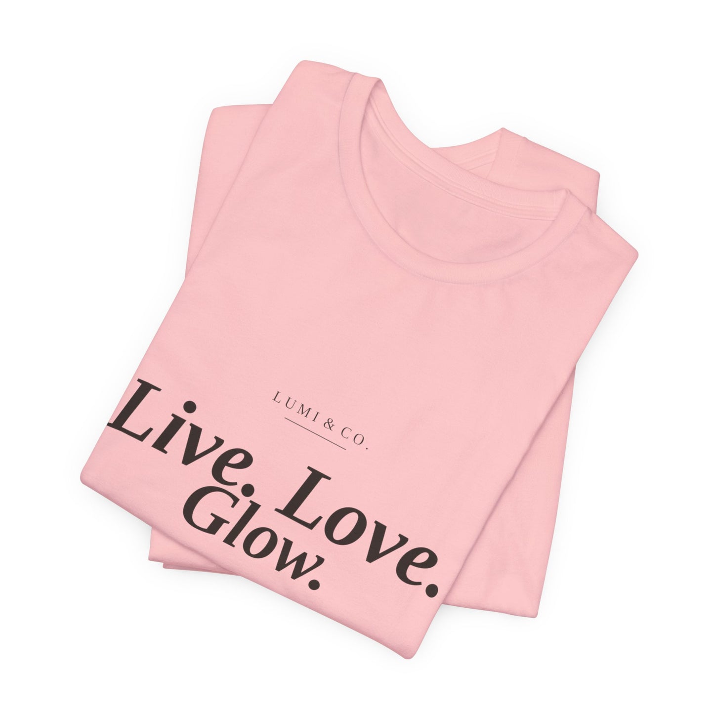 Lumi & Co | Lumi & Co. | "Live. Love. Glow." Signature Tee — Premium - Professional Anti Aging Device at Home