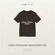 Live Love Glow Signature Tee