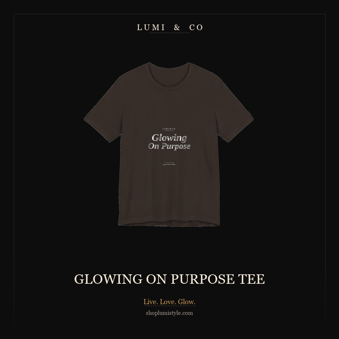 Lumi & Co | Lumi & Co. | "Glowing On Purpose" Tee - Professional Anti Aging Device at Home