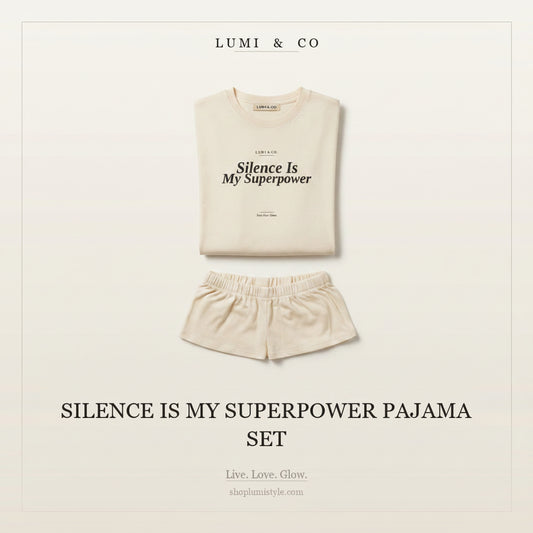 Silence Is My Superpower Pajama Set