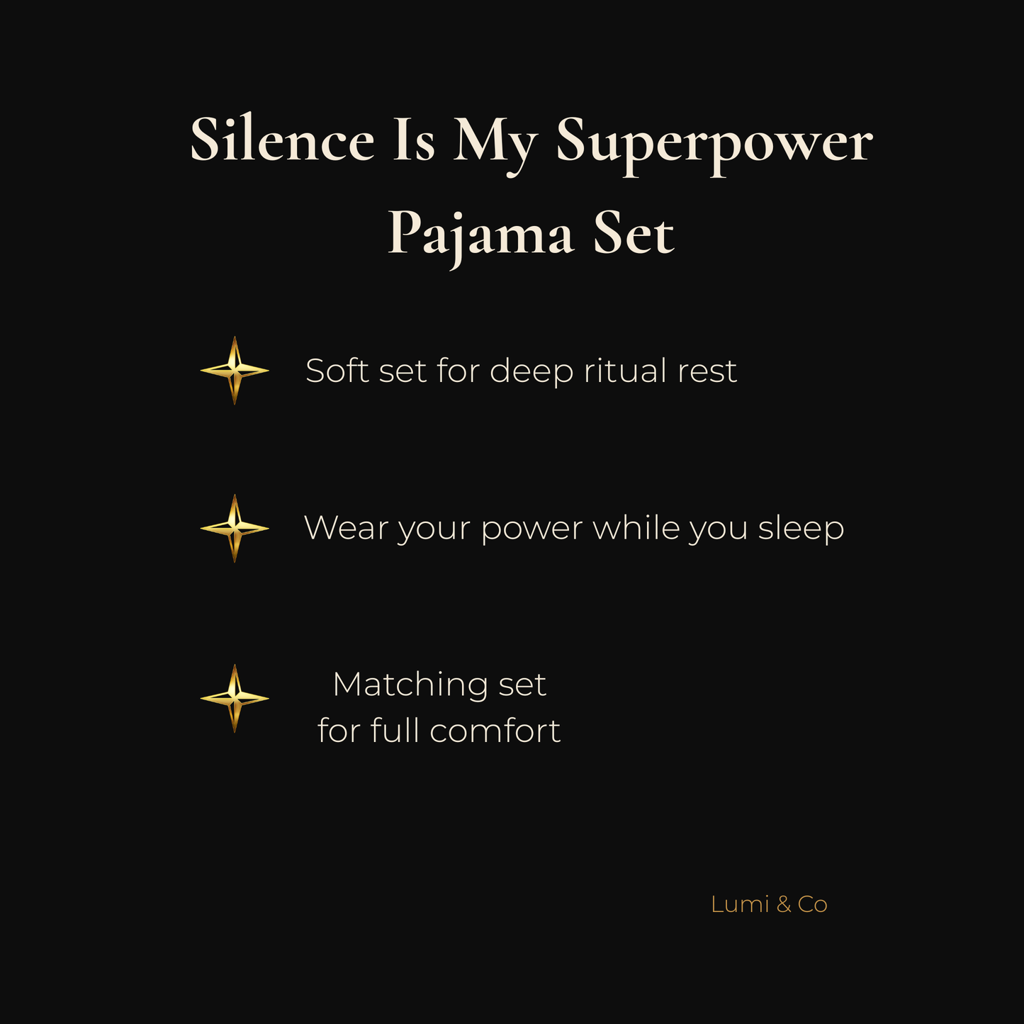 Lumi & Co | Lumi & Co. | "Silence Is My Superpower" — Ritual Pajama Set - Professional Anti Aging Device at Home