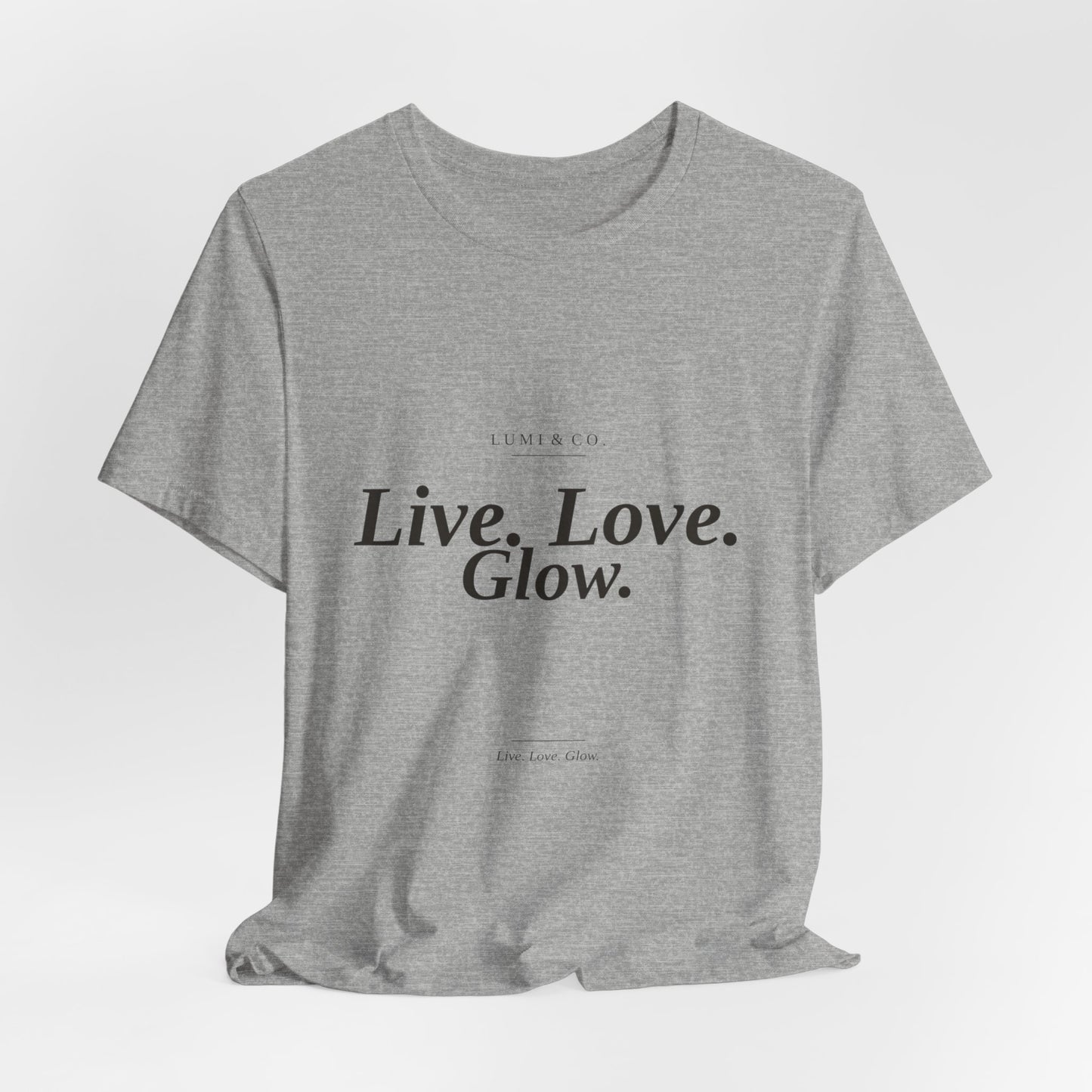 Lumi & Co | Lumi & Co. | "Live. Love. Glow." Signature Tee — Premium - Professional Anti Aging Device at Home