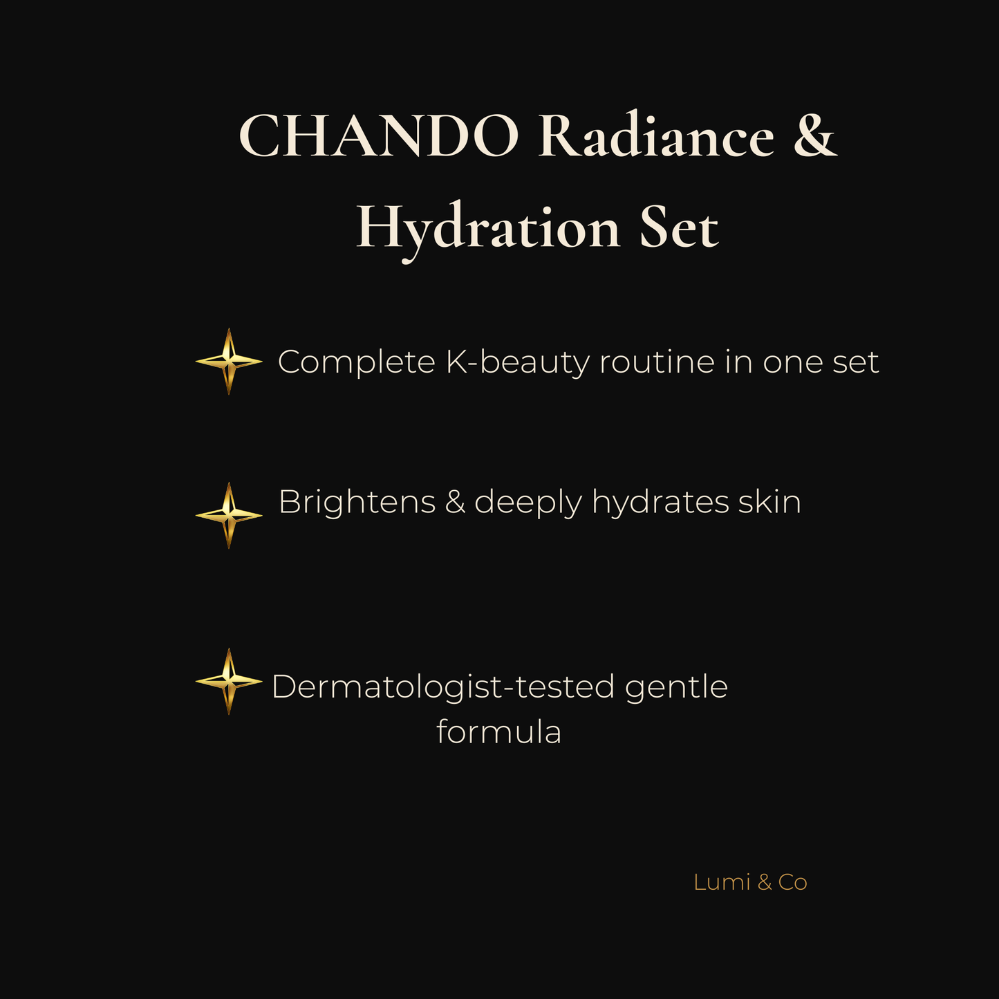Lumi & Co | Lumi & Co. x CHANDO | Complete Radiance & Hydration Set - Professional Anti Aging Device at Home