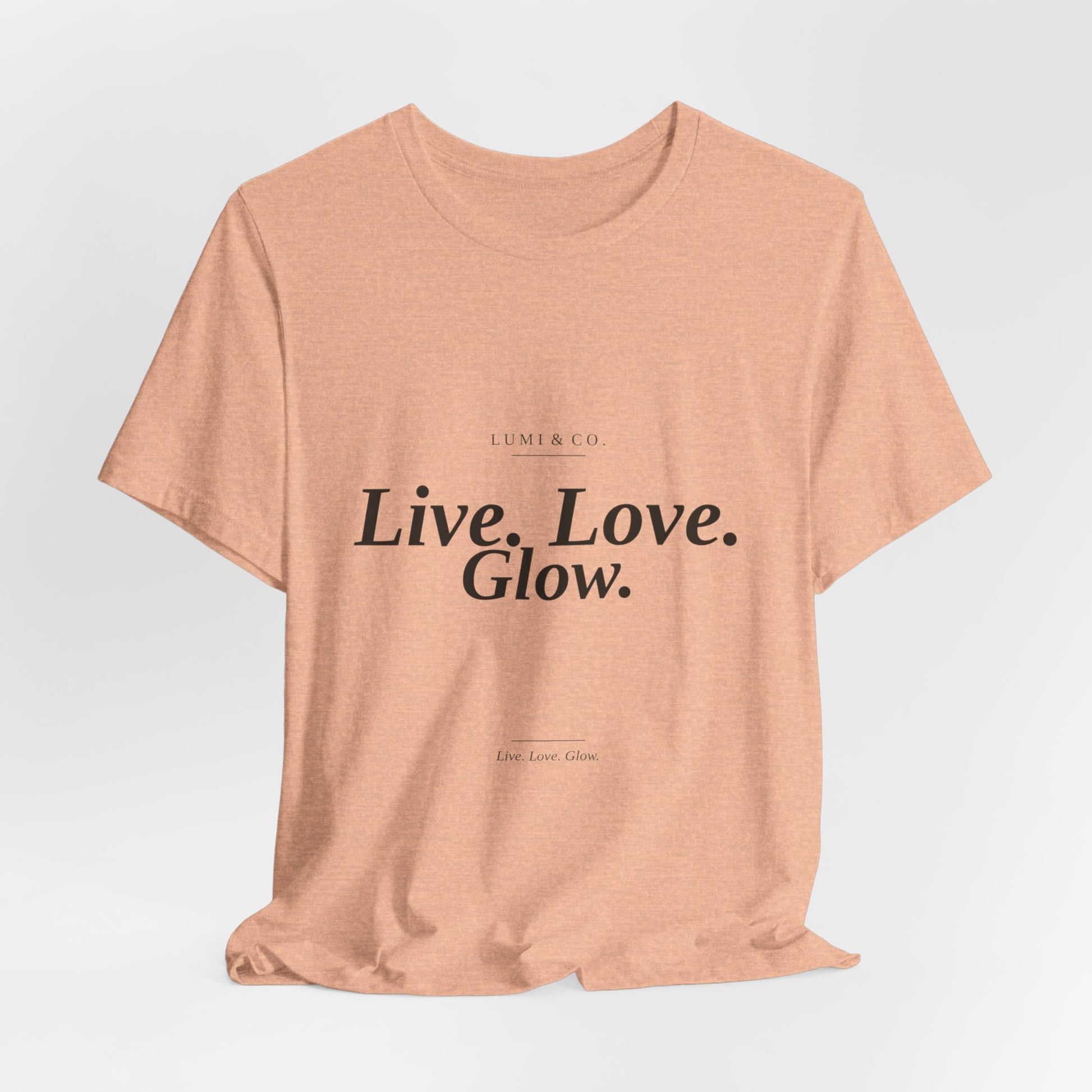 Lumi & Co. | "Live. Love. Glow." Signature Tee — Premium - Lumi & Co