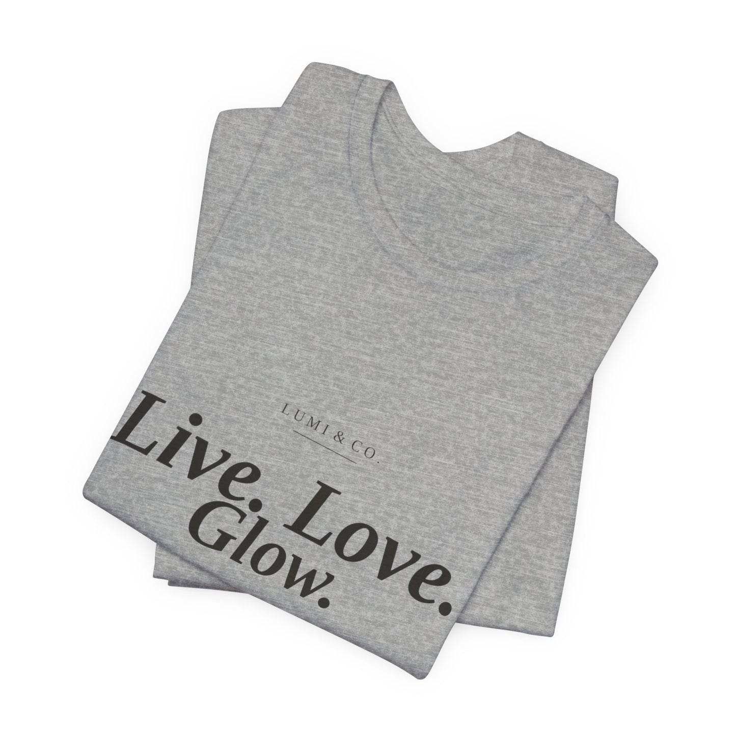 Lumi & Co | Lumi & Co. | "Live. Love. Glow." Signature Tee — Premium - Professional Anti Aging Device at Home