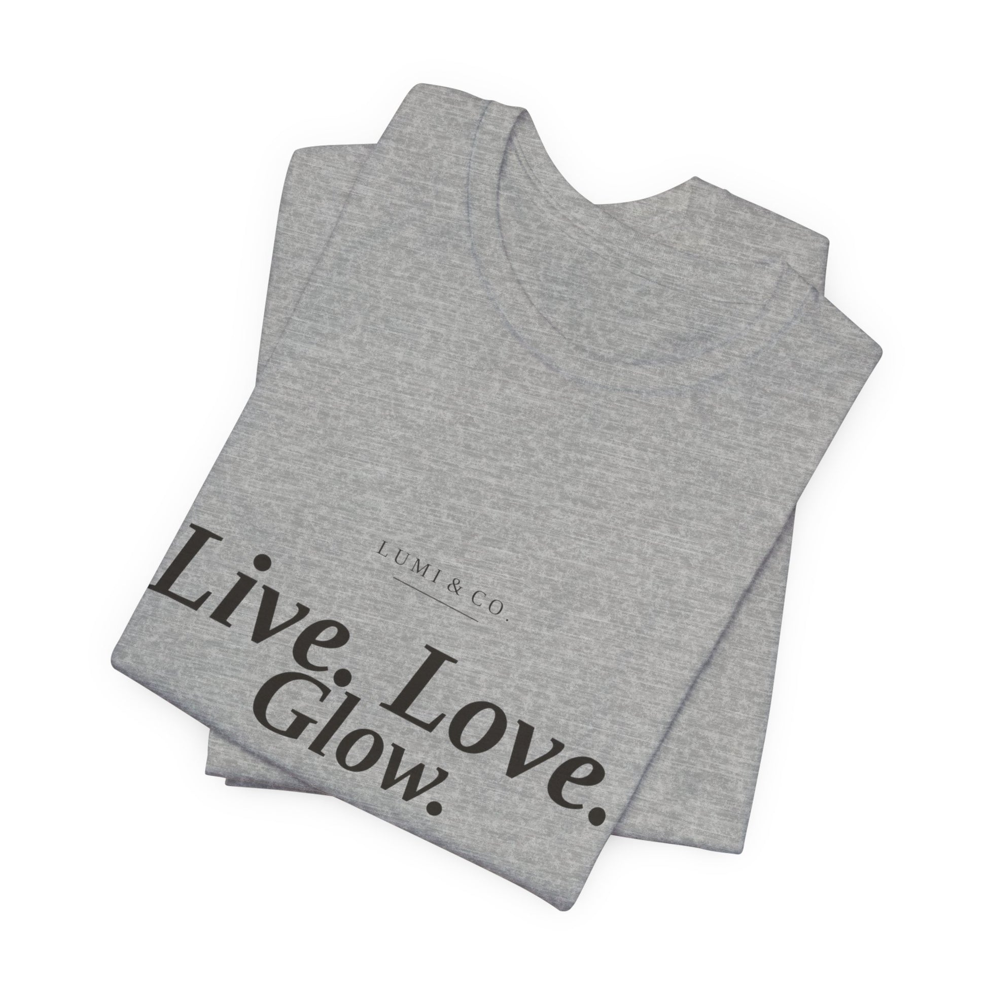 Lumi & Co. | "Live. Love. Glow." Signature Tee — Premium - Lumi & Co