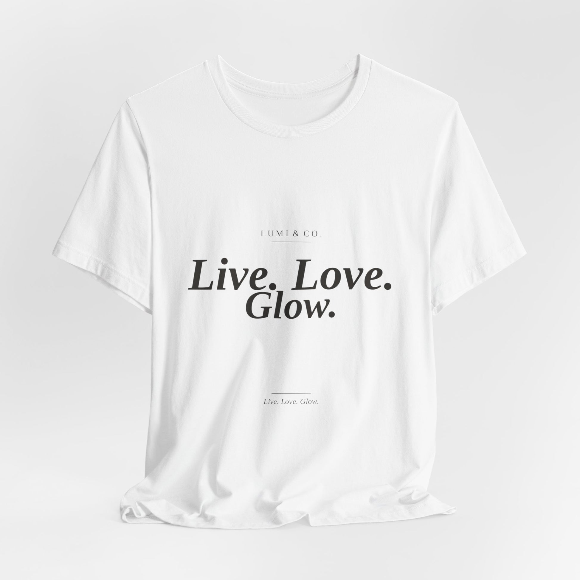 Lumi & Co. | "Live. Love. Glow." Signature Tee — Premium - Lumi & Co
